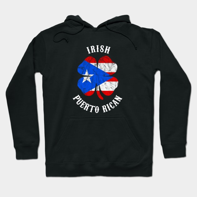 Irish Puerto Rican Pride Shamrock Puerto Rico Flag Boricua St Patricks Day Hoodie by PuertoRicoShirts